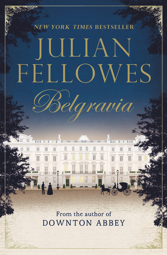 Links to Julian Fellowes's Belgravia