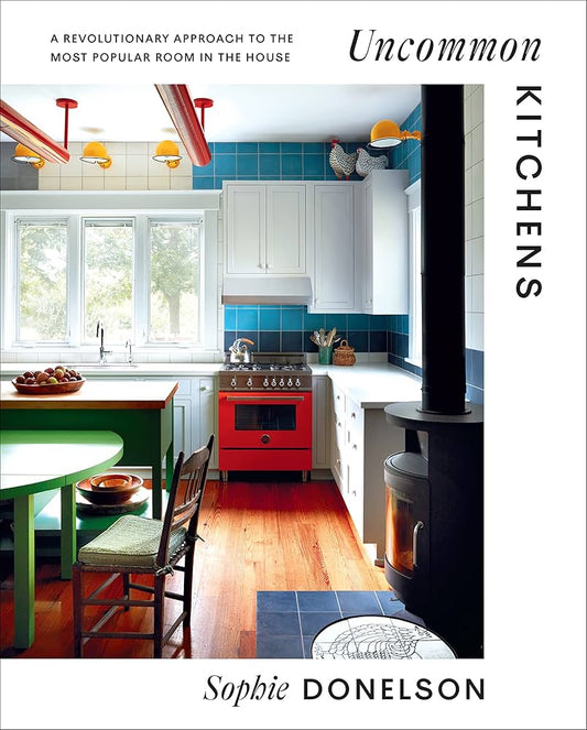 Links to Uncommon Kitchens A Revolutionary Approach to the Most Popular Room in the House