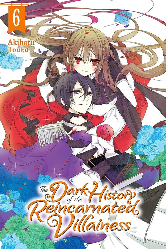 Links to The Dark History of the Reincarnated Villainess, Vol. 6