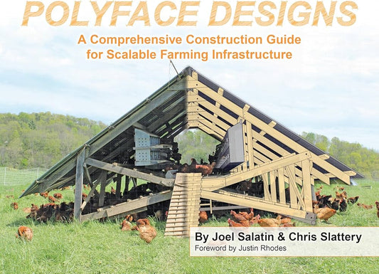Links to Polyface Designs A Comprehensive Construction Guide for Scalable Farming Infrastructure