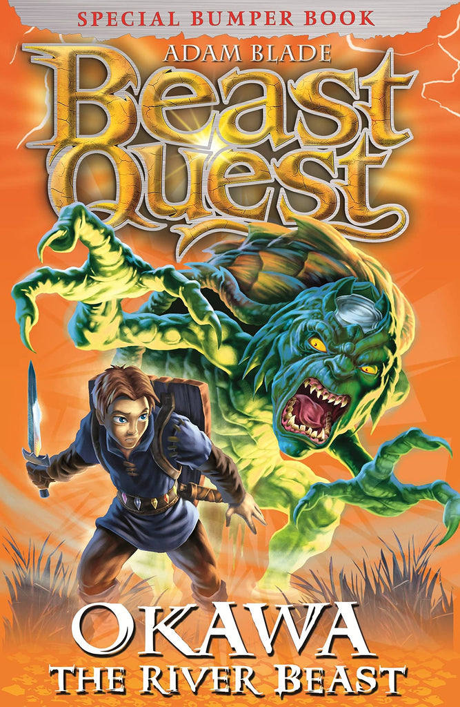 Beast Quest: Special 13: Okawa the River Beast | Adam Blade – Dubai ...