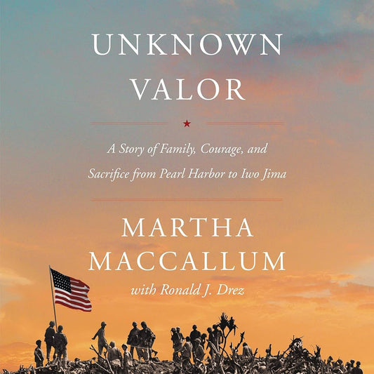 Links to Unknown Valor A Story of Family, Courage, and Sacrifice from Pearl Harbor to Iwo Jima