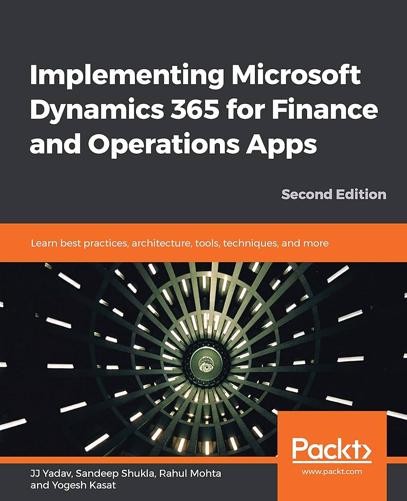 Implementing Microsoft Dynamics 365 for Finance and Operations Apps ...
