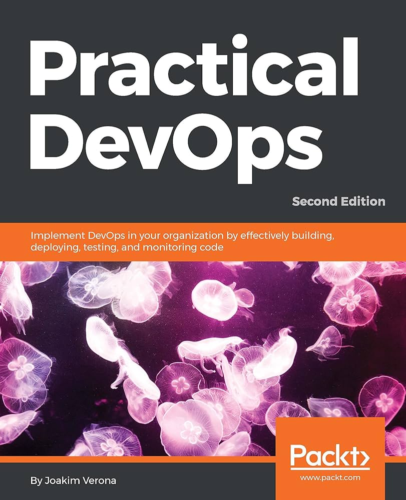 Practical Devops Implement Devops in Your Organization by Effectively ...