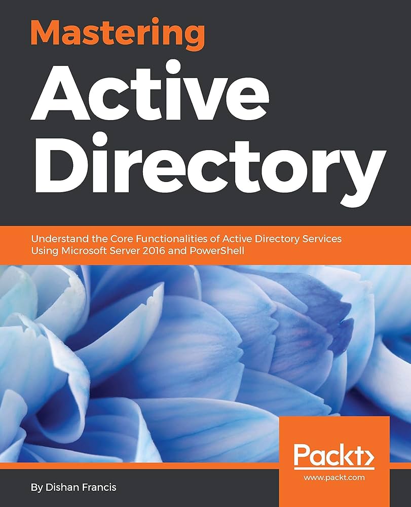 Mastering Active Directory | Dishan Francis – Dubai - Buy Used/Second ...