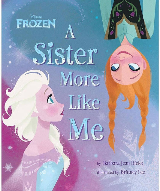 Links to Frozen A Sister More Like Me