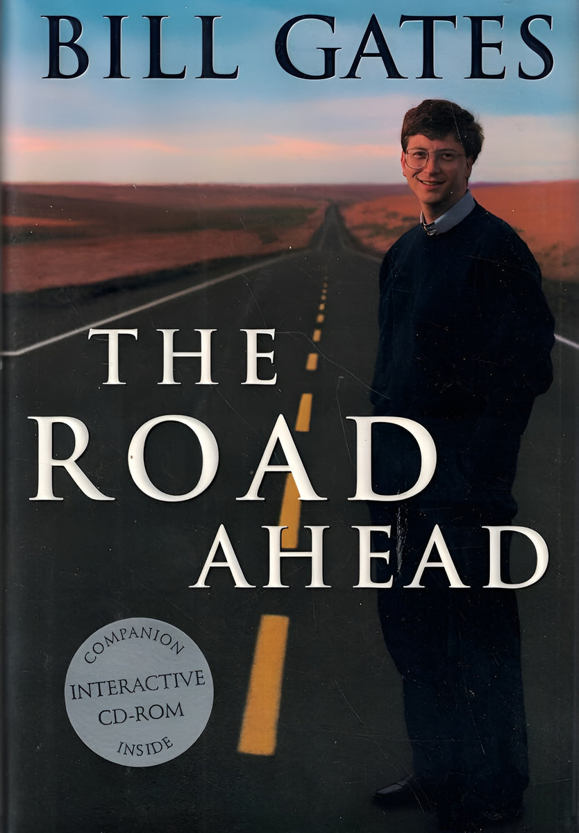 The Road Ahead: Completely Revised and Up-to-Date | Bill Gates | Nathan ...