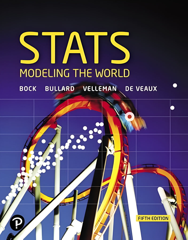 Stat Card Modeling Stats: Modeling the World Plus MyLab Statistics with Pearson eText ...