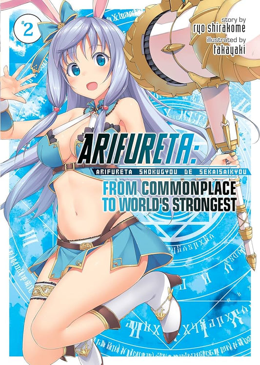 Links to Arifureta: From Commonplace to World's Strongest (Light Novel) Vol. 2