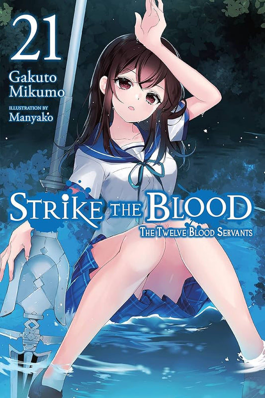 Links to Strike the Blood, Vol. 21 (light Novel)