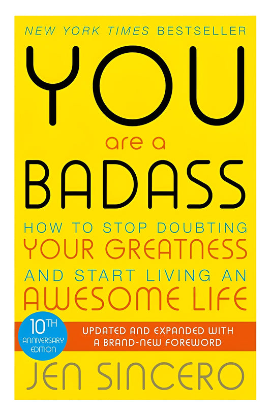 Links to You Are a Badass How to Stop Doubting Your Greatness and Start Living an Awesome Life