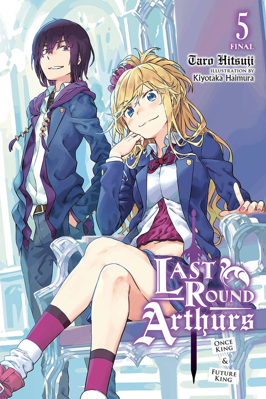 Links to Last Round Arthurs, Vol. 5 (light Novel) Once King and Future King