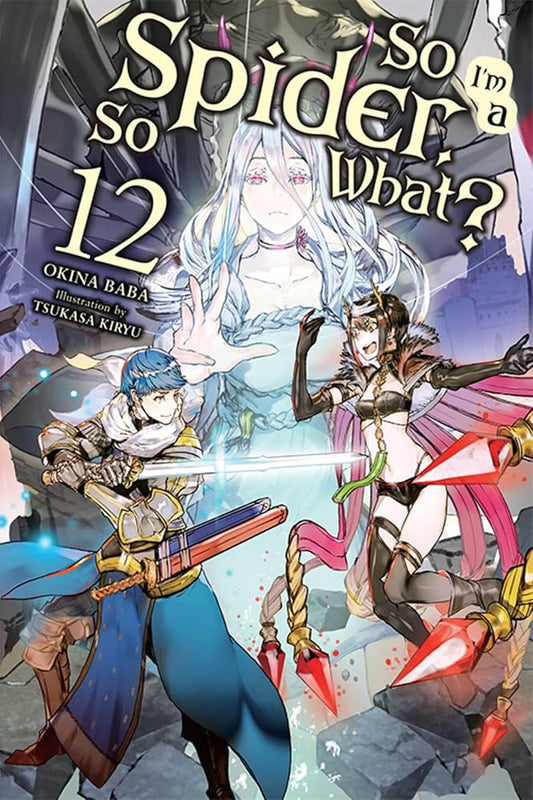 Links to So I'm a Spider, So What?, Vol. 12 (light Novel)