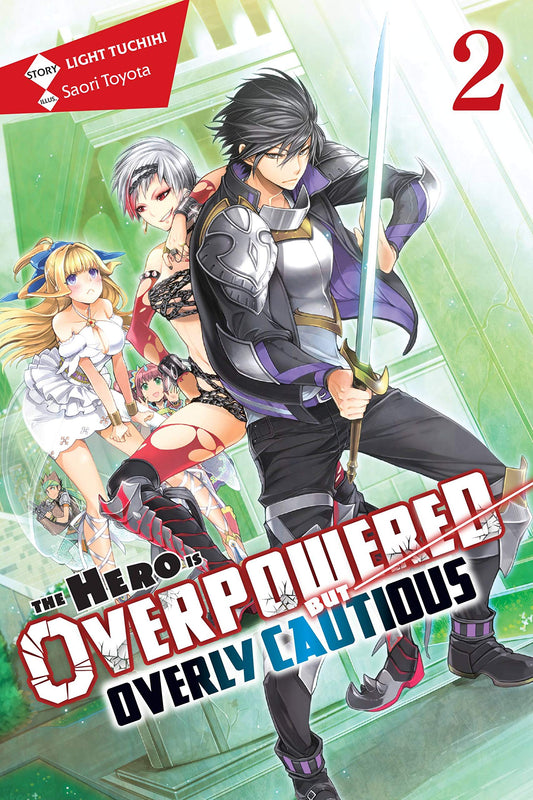 Links to The Hero Is Overpowered but Overly Cautious, Vol. 2 (light novel)