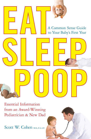 Links to Eat, Sleep, Poop A Common Sense Guide to Your Baby's First Year