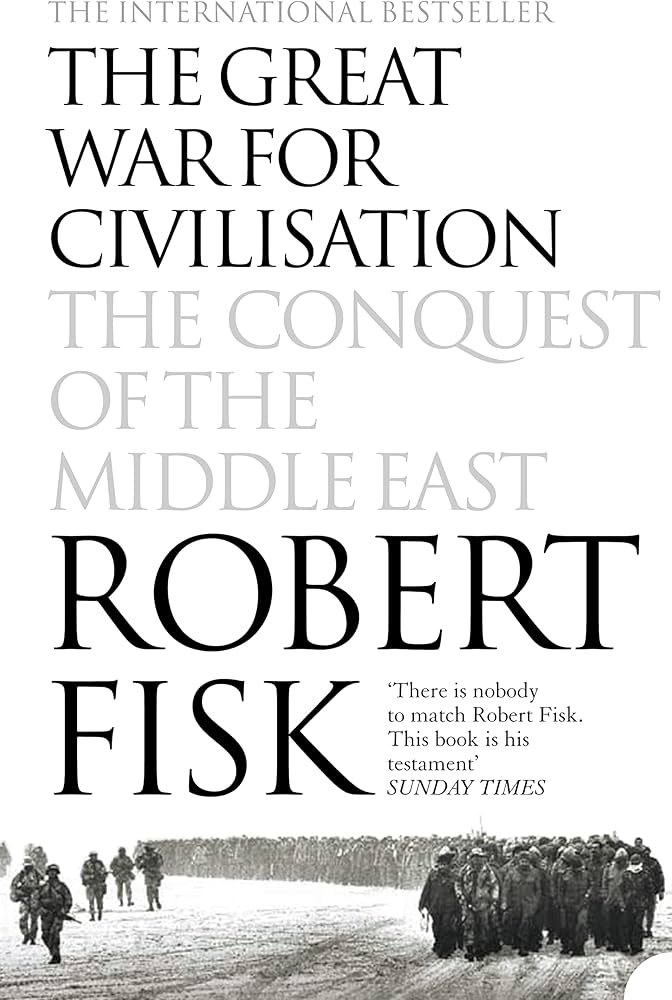 The Great War for Civilisation: The Conquest of the Middle East - Dubai - Buy Used/Second-Hand Books - BookHero