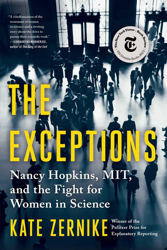 The Exceptions Nancy Hopkins, MIT, and the Fight for Women in Science