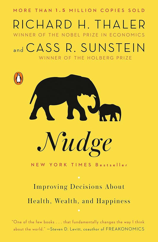 Nudge Improving Decisions about Health, Wealth and Happiness