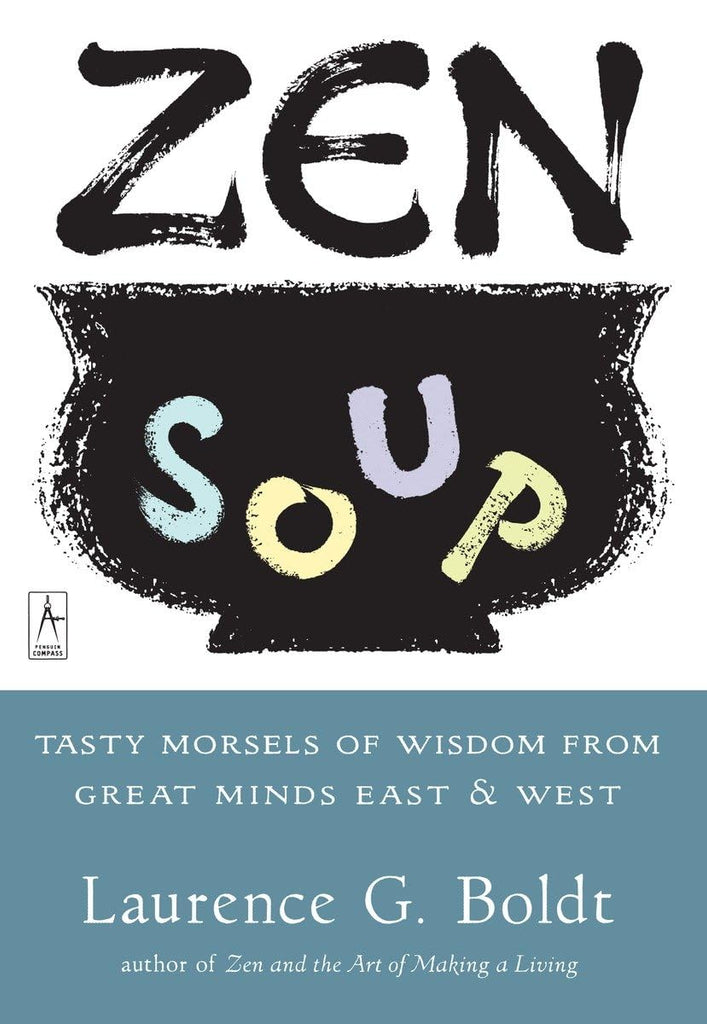 Links to Zen Soup by Laurence G. Boldt