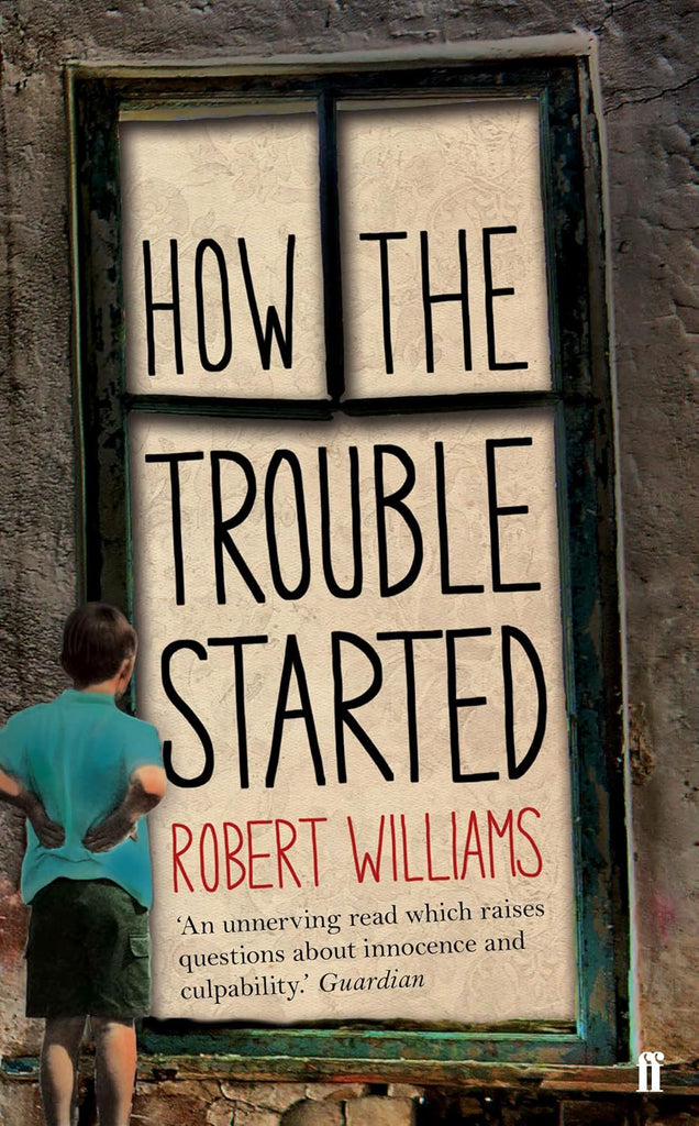 Links to How the trouble started by Robert Williams