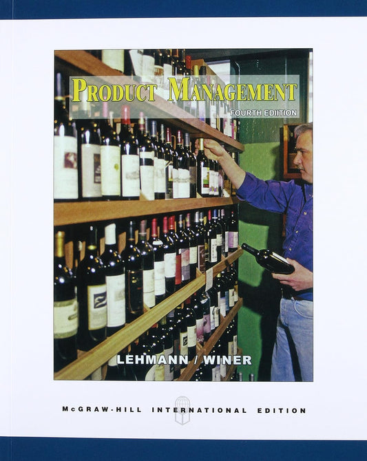 Links to Product Management by Donald R. Lehmann | Russell S. Winer