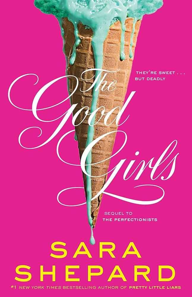 Links to The Good Girls by Sara Shepard