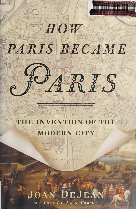 Links to How Paris became Paris by Joan DeJean
