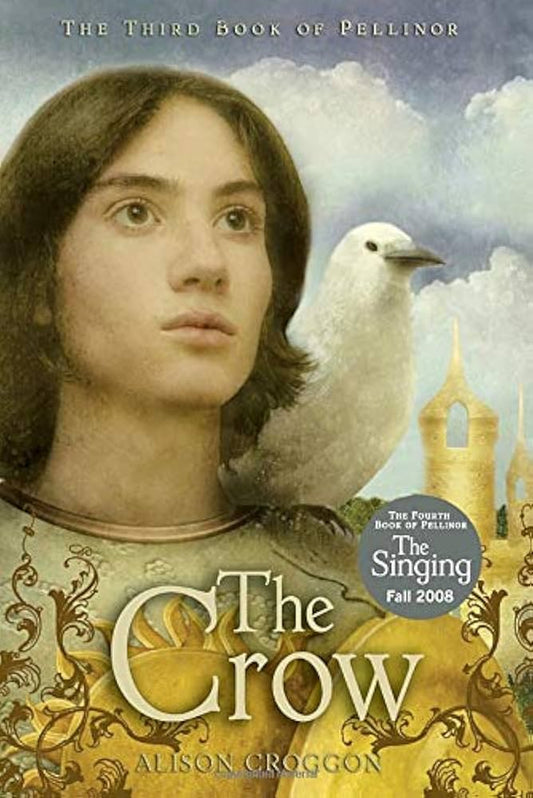 Links to The Crow: The Third Book of Pellinor (Pellinor Books) by Alison Croggon