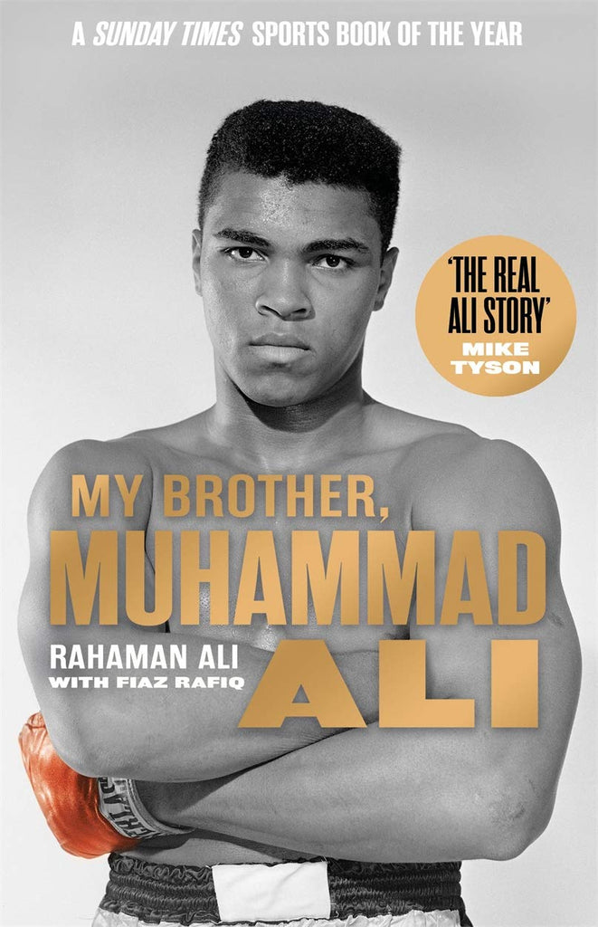 Links to My Brother Muhammad Ali by Rahaman Ali