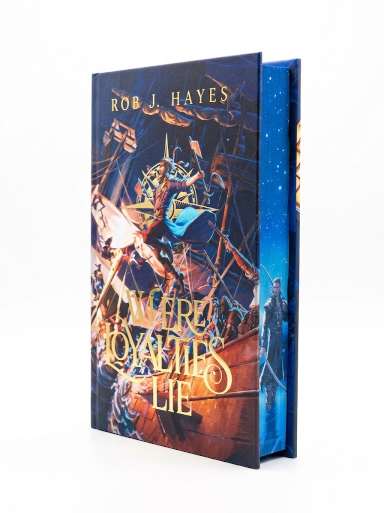 Where Loyalties Lie (Wraithmarked Creative Signed Deluxe Edition)