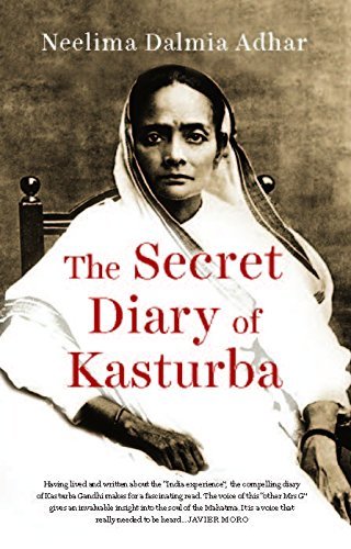 Links to The secret diary of Kasturba by Adhar Neelima Dalmia