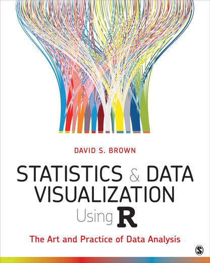 Statistics and Data Visualization Using R The Art and Practice of Data Analysis - Dubai - Buy Used/Second-Hand Books - BookHero