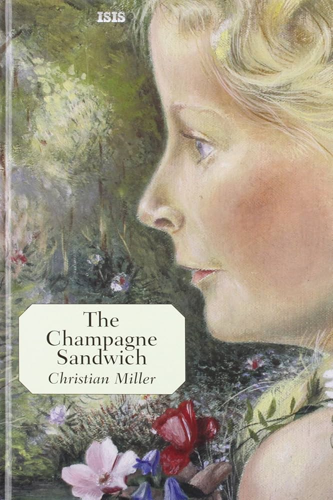 Links to The Champagne Sandwich by Christian Miller