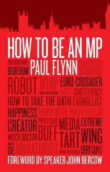 Links to How to be an MP by Paul Flynn