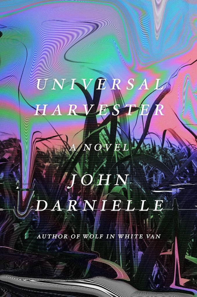 Links to Universal Harvester by John Darnielle