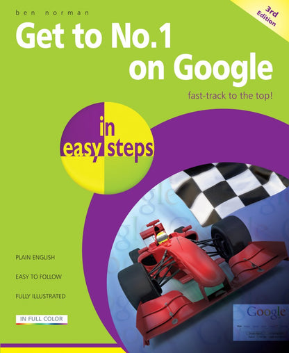Getting Noticed on Google in Easy Steps (In Easy Steps)