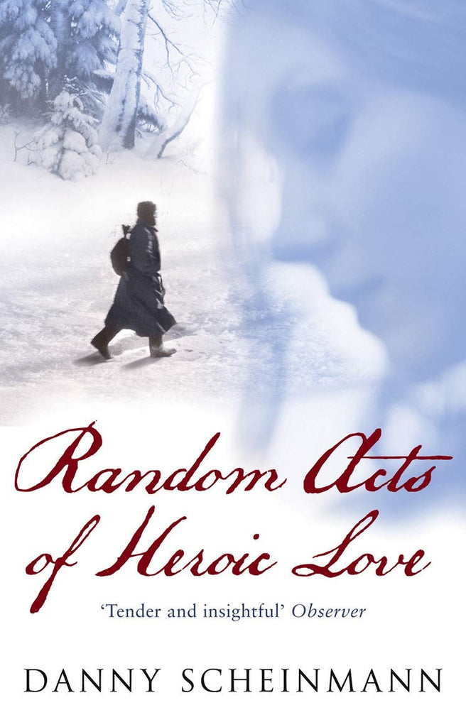 Links to Random Acts of Heroic Love by Danny Scheinmann