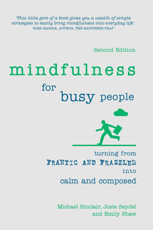 Links to Mindfulness for busy people by Michael Sinclair