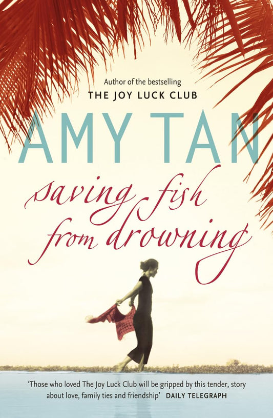 Links to Saving Fish from Drowning by Amy Tan