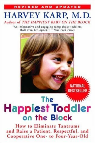 Links to Happiest Toddler on the Block: How to Eliminate Tantrums and Raise a Patient, Respectful, and Cooperative One- to Four-Year-Old: Revised Edition by Harvey Karp Md