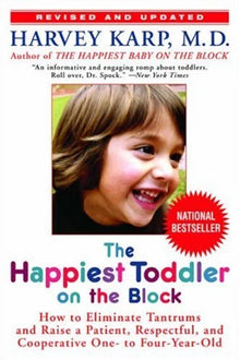 Links to Happiest Toddler on the Block: How to Eliminate Tantrums and Raise a Patient, Respectful, and Cooperative One- to Four-Year-Old: Revised Edition by Harvey Karp Md