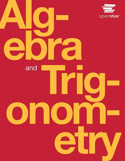 Links to Algebra and Trigonometry by OpenStax (Print Version, Paperback, B&W)