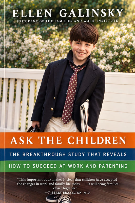 Ask the Children The Breakthrough Study That Reveals How to Succeed at Work and Parenting - Dubai - Buy Used/Second-Hand Books - BookHero