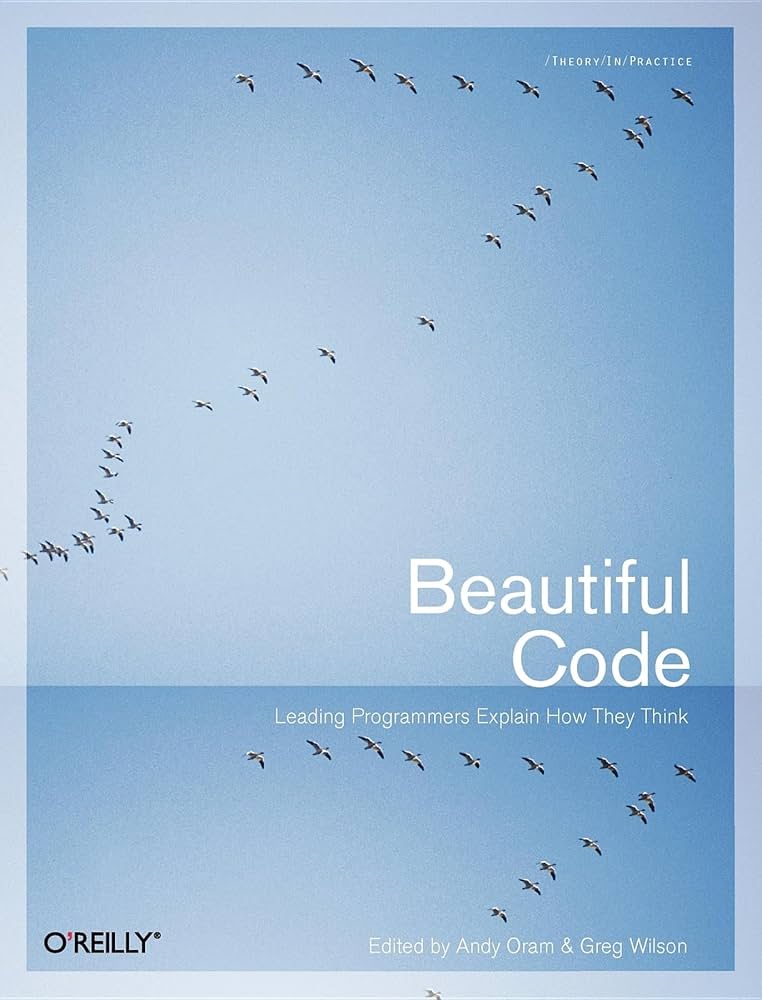 BEAUTIFUL CODE: LEADING PROGRAMMERS EXPLAIN HOW THEY THINK - Dubai - Buy Used/Second-Hand Books - BookHero