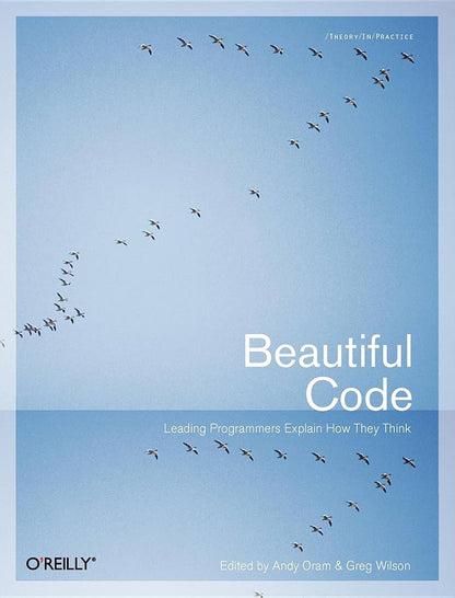 BEAUTIFUL CODE: LEADING PROGRAMMERS EXPLAIN HOW THEY THINK - Dubai - Buy Used/Second-Hand Books - BookHero