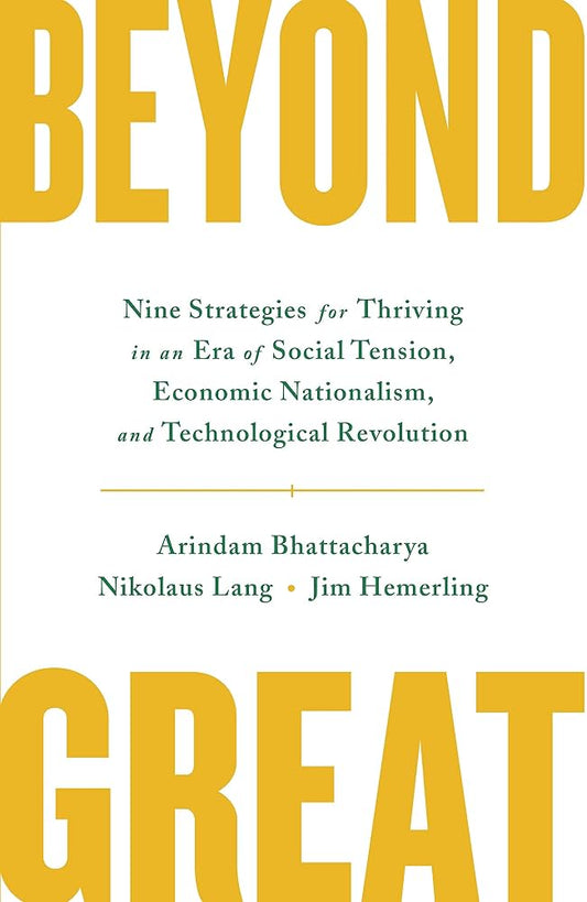 Beyond Great Nine Strategies for Thriving in an Era of Social Tension, Economic Nationalism, and Technological Revolution - Dubai - Buy Used/Second-Hand Books - BookHero