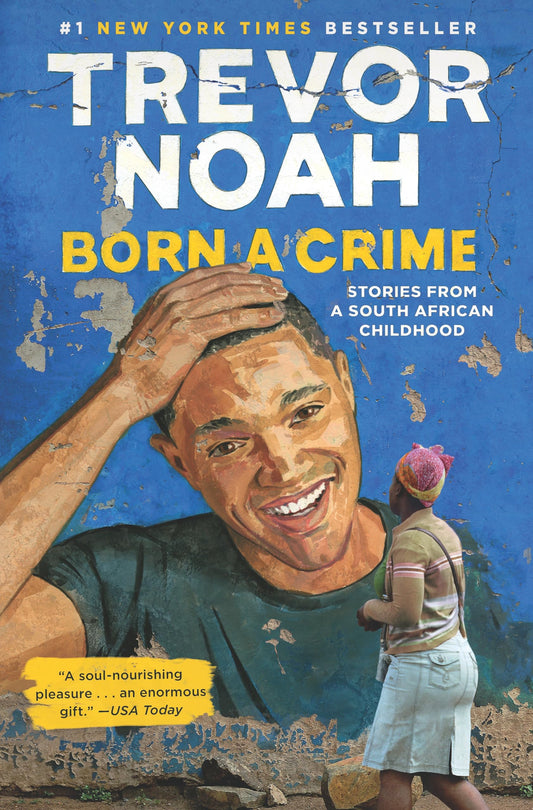 Links to Born a Crime Stories from a South African Childhood