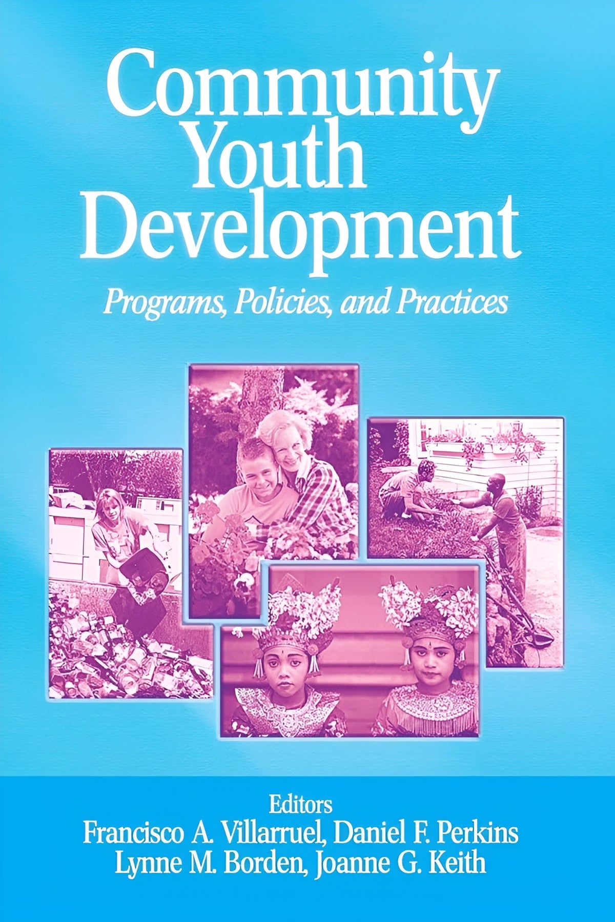Links to Community Youth Development Programs, Policies, and Practices.
