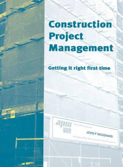Construction Project Management Getting it Right First Time - Dubai - Buy Used/Second-Hand Books - BookHero