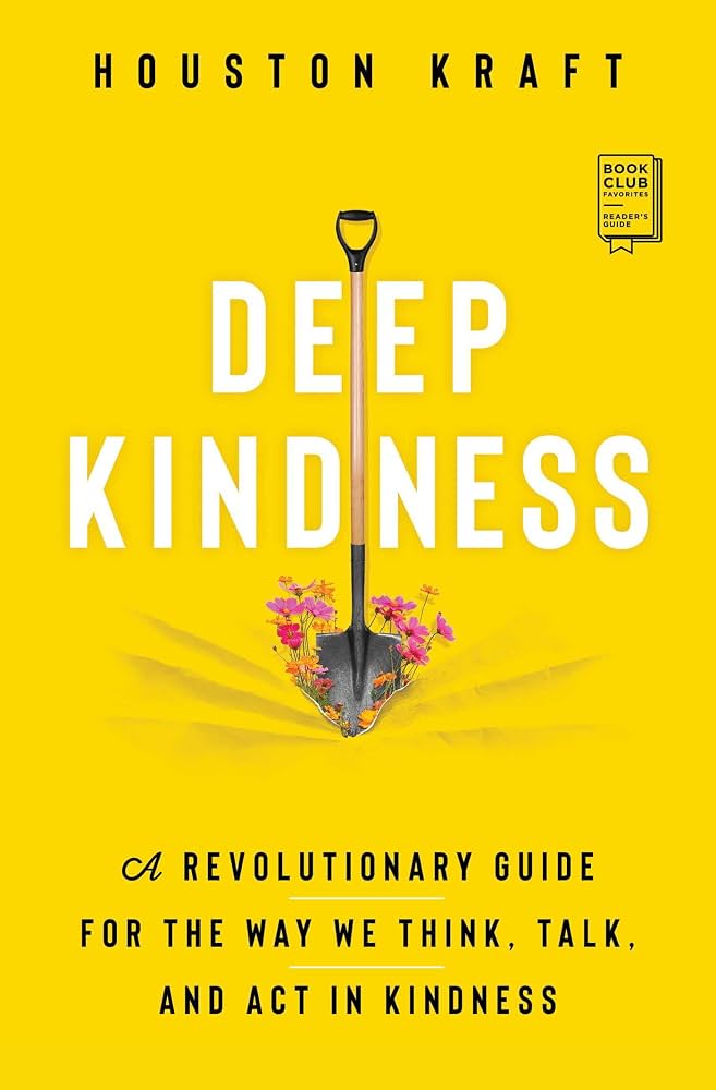 Deep Kindness A Revolutionary Guide for the Way We Think, Talk, and Act in Kindness - Dubai - Buy Used/Second-Hand Books - BookHero